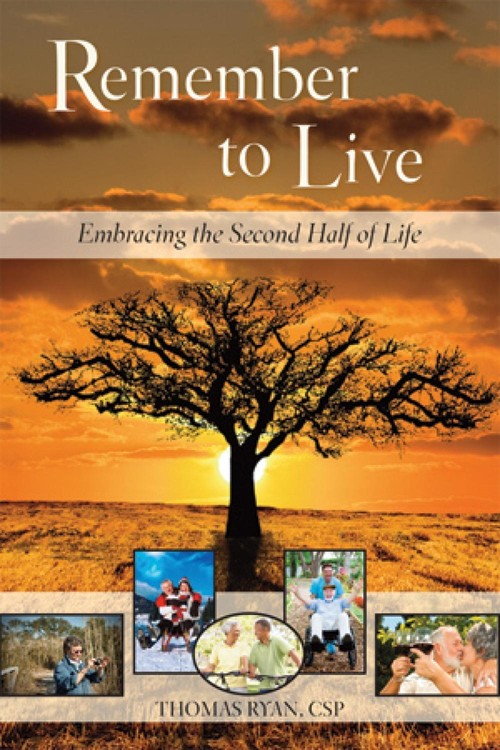 Remember to Live!
