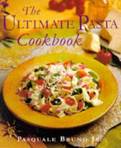 The Ultimate Pasta Cookbook
