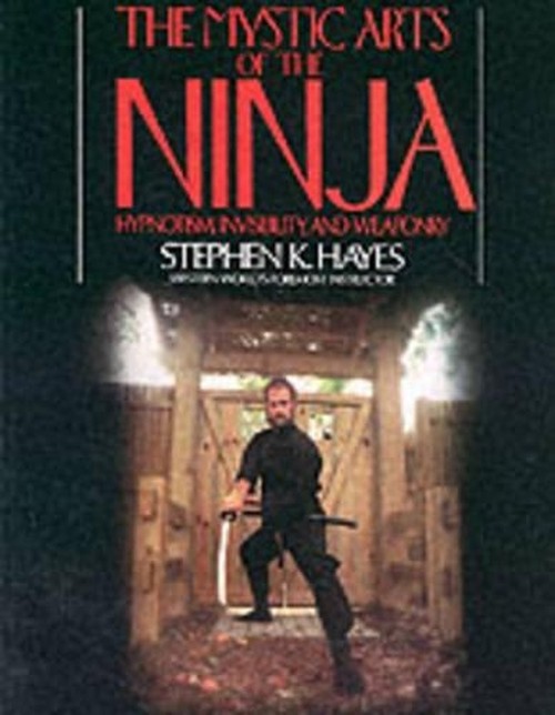 The Mystic Arts of the Ninja