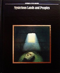 Mysterious Lands and Peoples