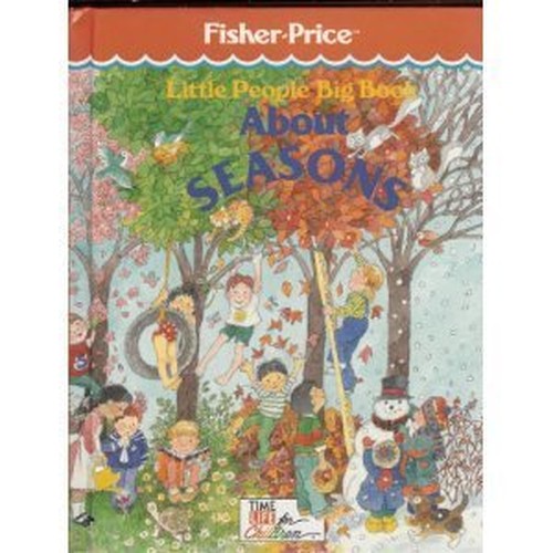 Little People Big Book About Seasons