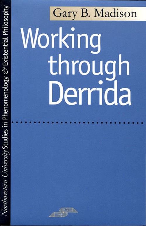 Working Through Derrida