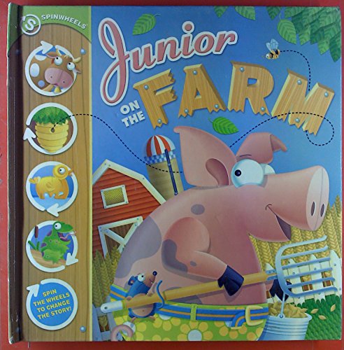 Junior on the Farm (Spinwheels)