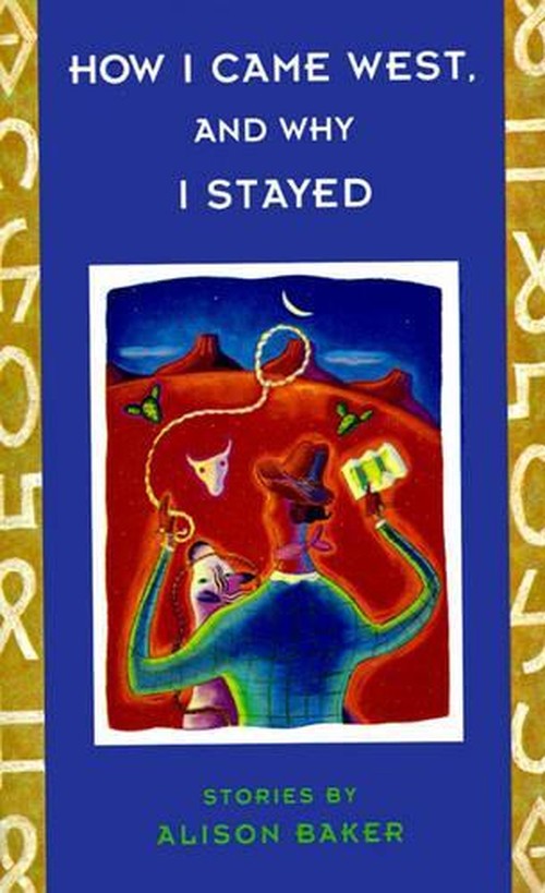 How I Came West, and Why I Stayed