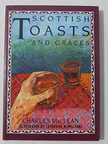 Scottish Toasts and Graces