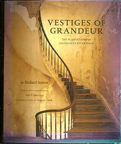 Vestiges of Grandeur