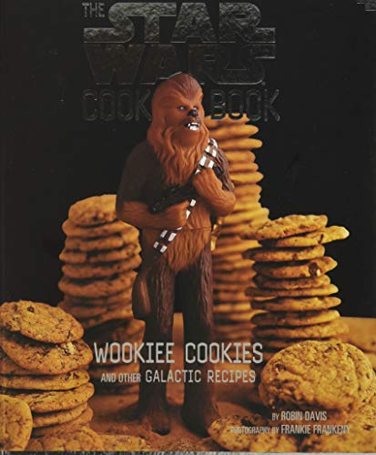The Star Wars Cookbook: Wookiee Cookies and Other Galactic Recipes