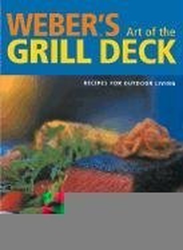 Weber's Art of the Grill Deck