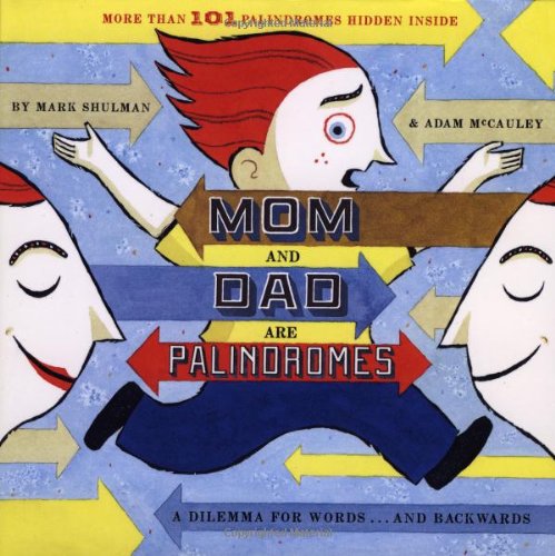 Mom and Dad are Palindromes