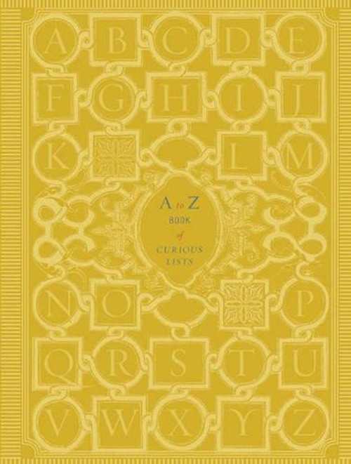 The A-Z Book of Curious Lists