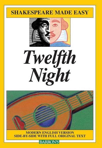 Twelfth Night, or, What You Will