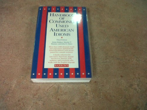 Handbook of Commonly Used American Idioms