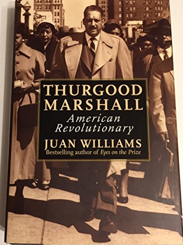 Thurgood Marshall, American Revolutionary