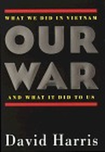 Our War: What We Did in Vietnam