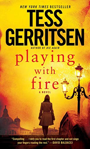 Playing with Fire