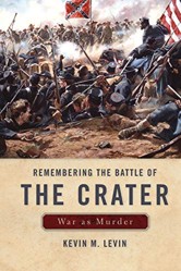Remembering The Battle of the Crater