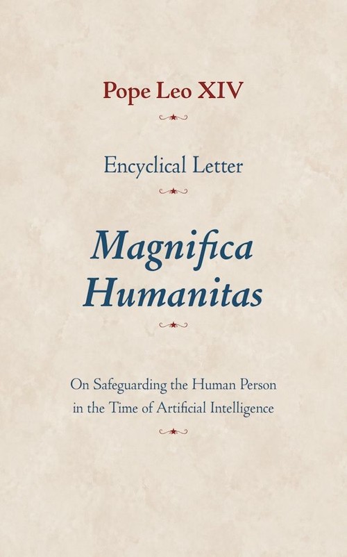 Encyclical Letter Magnifica Humanitas