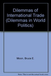 Dilemmas Of International Trade