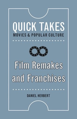 Film Remakes and Franchises