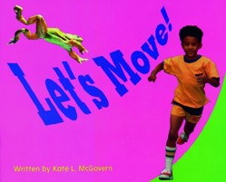 Ready Readers, Stage 1, Book 18, Let's Move!, Big Book