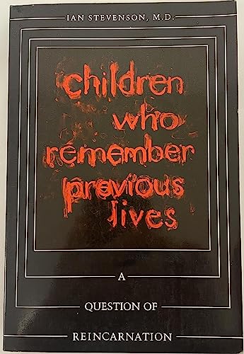 Children Who Remember Previous Lives