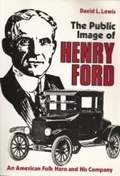 The Public Image of Henry Ford