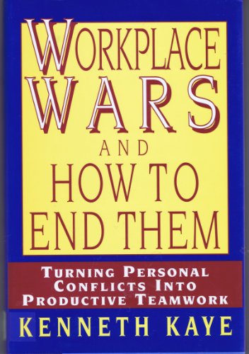 Workplace Wars and How to End Them