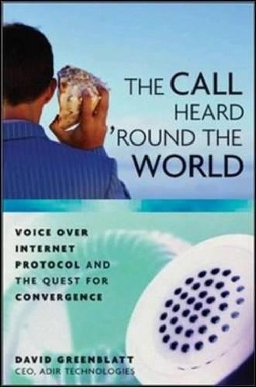 The Call Heard 'Round the World