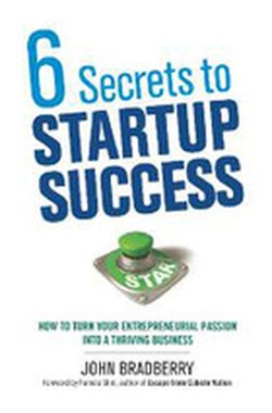6 Secrets To Startup Success