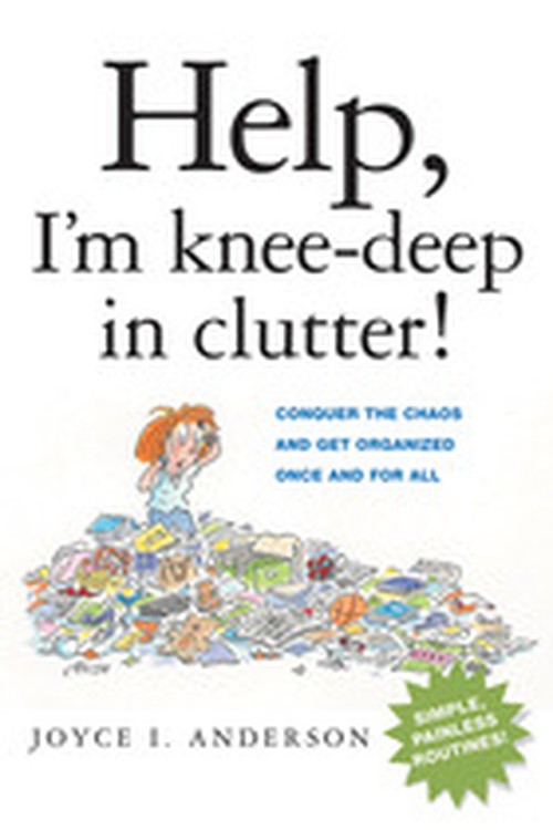 Help, I'm Knee-deep in Clutter!
