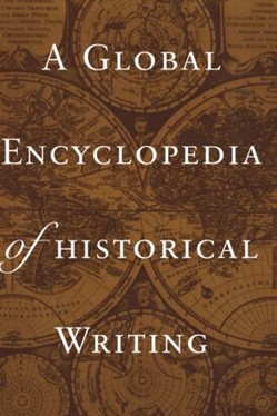 A Global Encyclopedia of Historical Writing