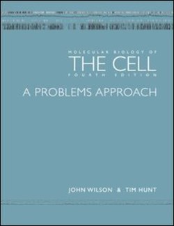 Molecular Biology of the Cell - The Problems Book
