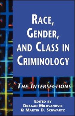 Race, Gender, and Class in Criminology