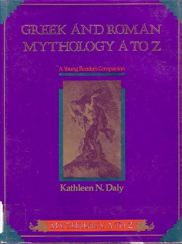 Greek and Roman Mythology A to Z