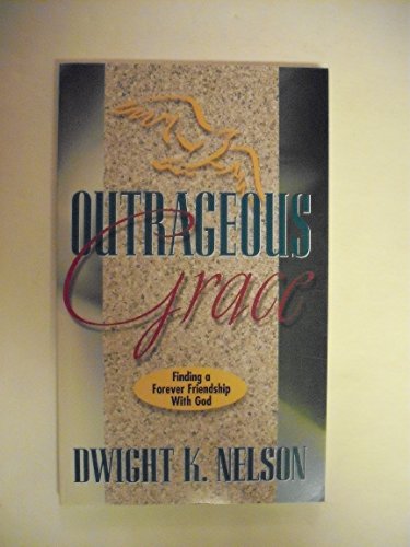Outrageous Grace