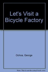 Let's Visit a Bicycle Factory