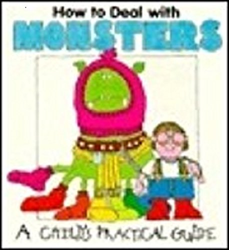 How to Deal with Monsters