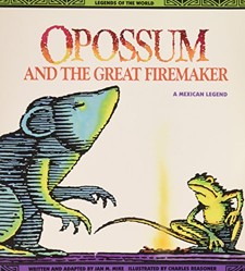 A Oppossum and the Great Firemaker