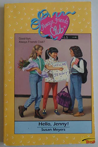 Hello Jenny (Always Friends Club)