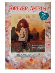 Forever Angels: the Golden Angel
