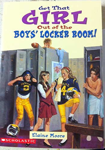 Get That Girl Out of Boys' Locker Room