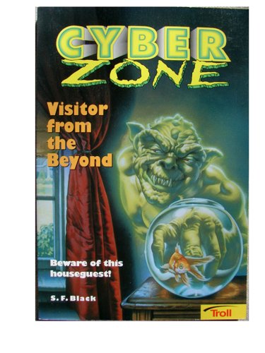 Visitor from the Beyond-Cyber Zone