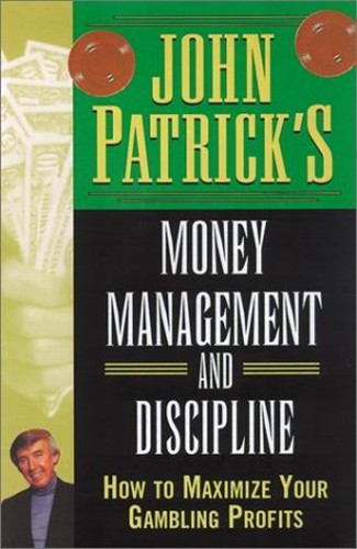 John Patrick's Money Management For Gamblers