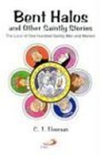 Bent Halos and Other Saintly Stories