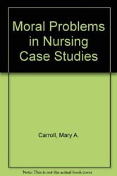 Moral Problems in Nursing
