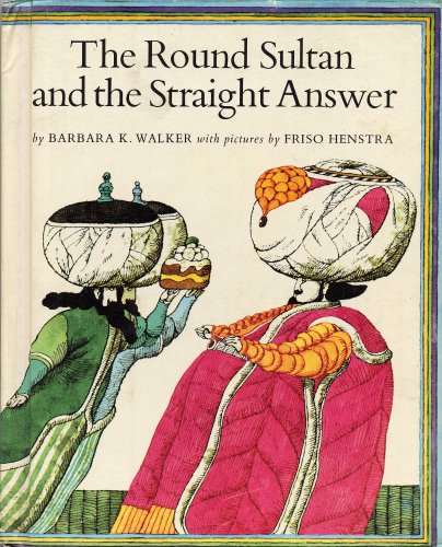 The Round Sultan and the Straight Answer