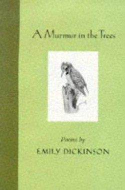 A Murmur in the Trees