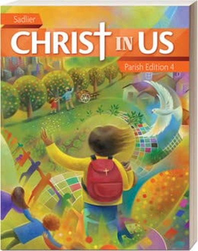 Christ In Us, Parish Edition. Student edition grade 4