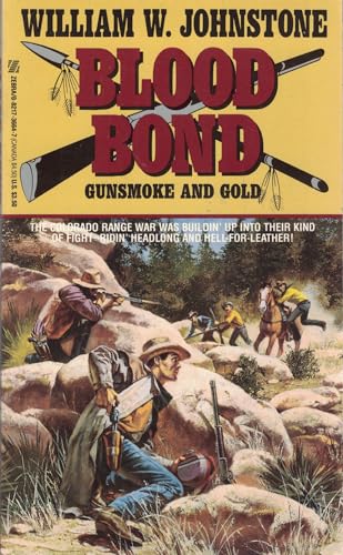 Blood Bond 4: Gunsmoke and Gold