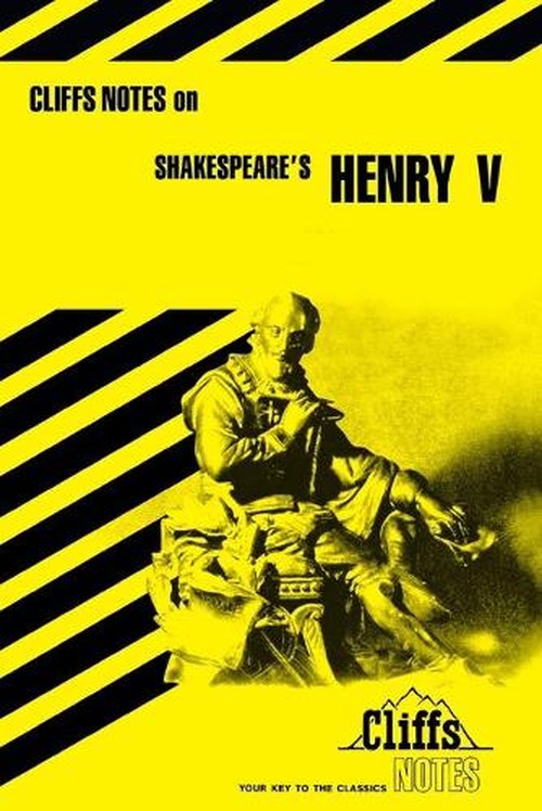 CliffsNotes on Shakespeare's Henry V